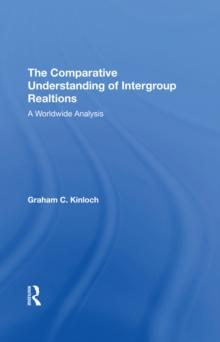 The Comparative Understanding Of Intergroup Relations : A Worldwide Analysis