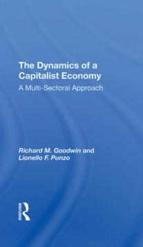 The Dynamics Of A Capitalist Economy : A Multi-sectoral Approach