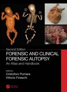 Forensic and Clinical Forensic Autopsy : An Atlas and Handbook