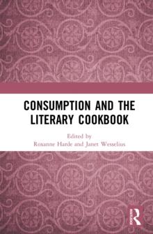 Consumption and the Literary Cookbook