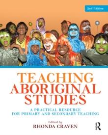 Teaching Aboriginal Studies : A practical resource for primary and secondary teaching