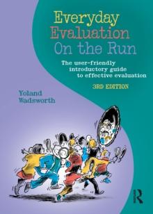 Everyday Evaluation on the Run : The user-friendly introductory guide to effective evaluation