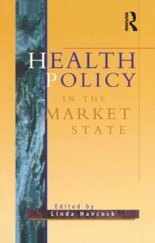 Health Policy in the Market State