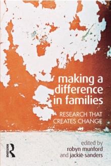 Making a Difference in Families : Research that creates change