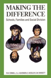 Making the Difference : Schools, families and social division