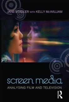 Screen Media : Analysing Film and Television