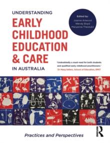 Understanding Early Childhood Education and Care in Australia : Practices and perspectives