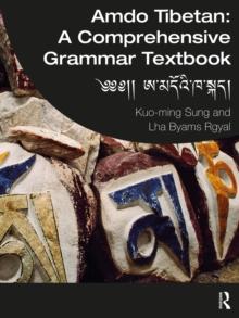 Amdo Tibetan: A Comprehensive Grammar Textbook : ???? ???????????