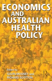 Economics and Australian Health Policy