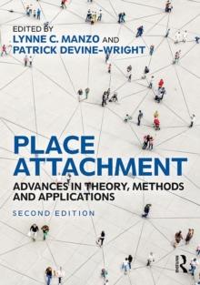 Place Attachment : Advances in Theory, Methods and Applications