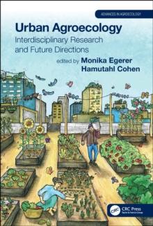 Urban Agroecology : Interdisciplinary Research and Future Directions