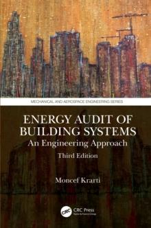 Energy Audit of Building Systems : An Engineering Approach, Third Edition