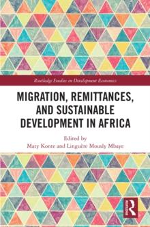 Migration, Remittances, and Sustainable Development in Africa