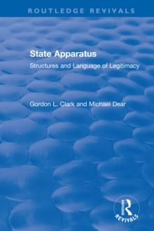 State Apparatus : Structures and Language of Legitimacy