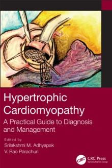 Hypertrophic Cardiomyopathy : A Practical Guide to Diagnosis and Management