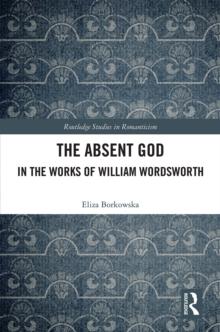 The Absent God in the Works of William Wordsworth