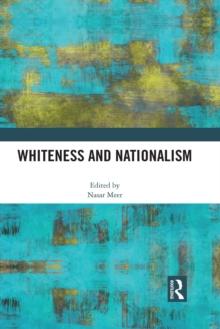 Whiteness and Nationalism