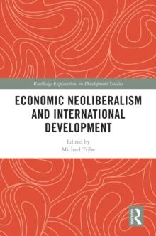 Economic Neoliberalism and International Development