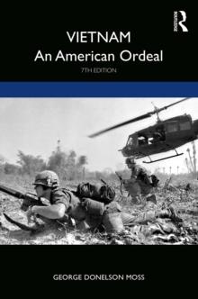 Vietnam : An American Ordeal