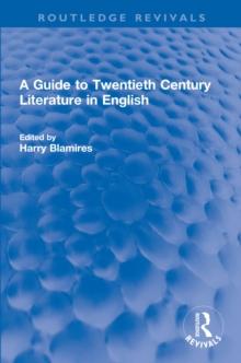 A Guide to Twentieth Century Literature in English