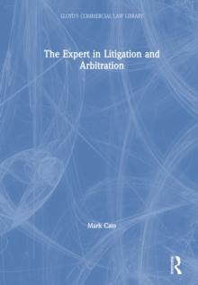 The Expert in Litigation and Arbitration