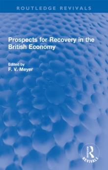 Prospects for Recovery in the British Economy