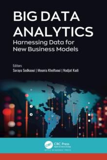 Big Data Analytics : Harnessing Data for New Business Models