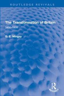 The Transformation of Britain : 1830-1939