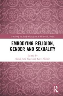 Embodying Religion, Gender and Sexuality