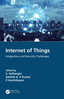 Internet of Things : Integration and Security Challenges