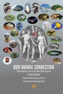 Our Animal Connection : What Sapiens Can Learn from Other Species