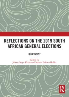 Reflections on the 2019 South African General Elections : Quo Vadis?