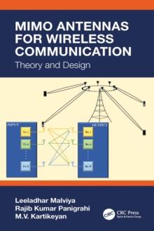 MIMO Antennas for Wireless Communication : Theory and Design