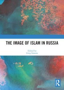 The Image of Islam in Russia