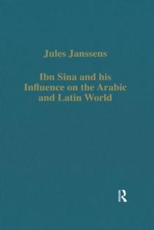 Ibn Sina and his Influence on the Arabic and Latin World