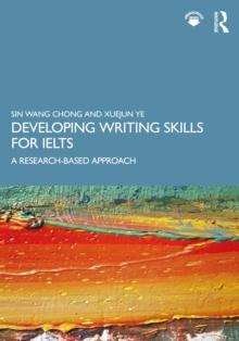 Developing Writing Skills for IELTS : A Research-Based Approach