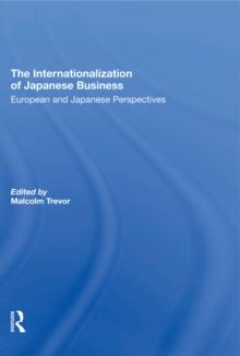 The Internationalization Of Japanese Business : European And Japanese Perspectives