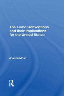 The Lome Conventions And Their Implications For The United States