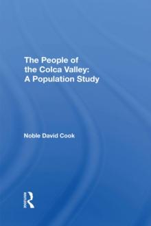 The People Of The Colca Valley : A Population Study