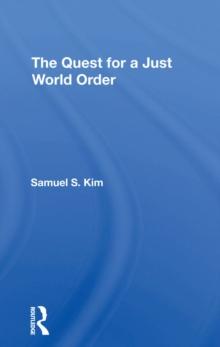 The Quest For A Just World Order