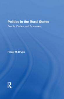 Politics In The Rural States : People, Parties, And Processes