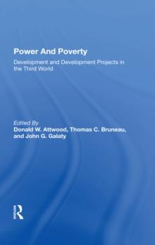 Power And Poverty : Development And Development Projects In The Third World