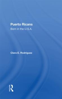 Puerto Ricans : Born In The U.s.a.