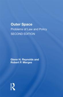 Outer Space : Problems Of Law And Policy