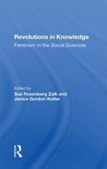 Revolutions In Knowledge : Feminism In The Social Sciences