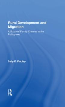 Rural Development And Migration : A Study Of Family Choices In The Philippines