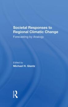 Societal Responses To Regional Climatic Change : Forecasting By Analogy