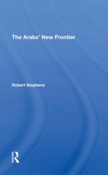 The Arabs' New Frontier