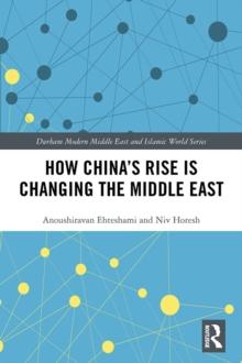 How China's Rise is Changing the Middle East