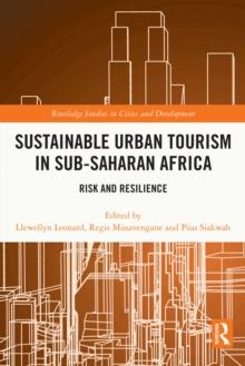 Sustainable Urban Tourism in Sub-Saharan Africa : Risk and Resilience